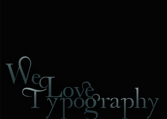 We Love Typography