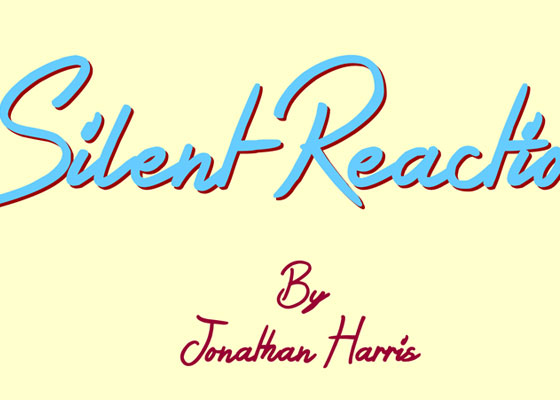 silent reaction