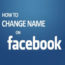 how to change your name on facebook
